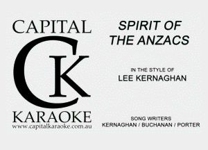 C APITAL SPIRIT OF
THE ANZACS

m the san 3r
LEE KERNAGHAN

KAIEil QKE SONG WHITFPS

I KFRhACHRN- RUE 4ANAV .' POR'FR
