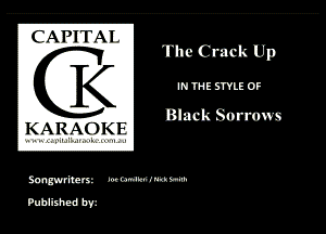 CAN I Al

C Black Sorrows

KARAOK I