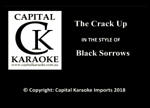 CAN I Al

C Black Sorrows

KARAOK I

9 W 0pm lunch Imports 2018