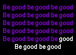 Begoodbegoodbegood
Begoodbegoodbegood
Begoodbegoodbegood
Begoodbegoodbegood
Begoodbegoodbegood
Begoodbegood