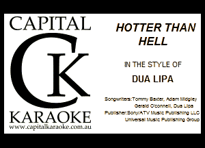 (LA I )l' I A I . HOTTER THAN
HELL

g I'JA - 3L1

K A R A O K Ii