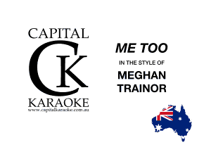 CAPITAL
ME TOO

IN ME STYLE or
MEGHAN
TRAINOR

KARAOKE

..

Jinx