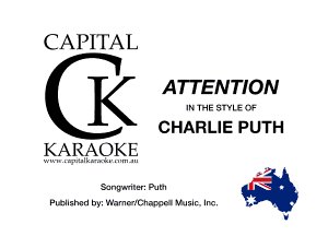 CAPITAL

)l E ATTENTION
CHARLIE PUTH

KARAO K.E

Sunu'Aritrri Pukll M
PII-Jlth nyr Warnc'ICnapccl Mum Ire. g,