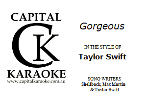 CAPITAL
Gorgeous

K LVTHE EnlE-C'F
Taylor Swift

KARAOKE

?.H. -1 e
Tl L. lh- M -mxu mm-

Ehellbndg Mnx Mn ru'n
Sc T nyln r Euin