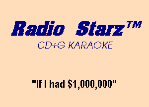 mm 5mg 7'

DCvLG KARAOKE

Ifl had M,000,000