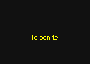 lo con te