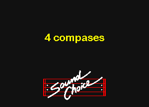 4 compases