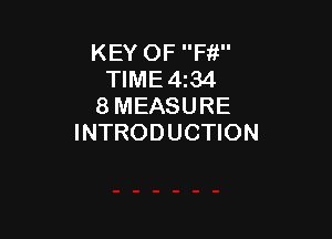 KEY OF Fit
TIME4i34
8 MEASURE

INTRODUCTION