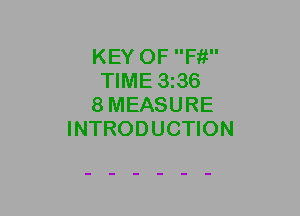 KEY OFF139
TIME 3236
8 MEASURE
INTRODUCTION