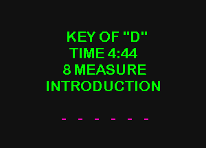 KEY OF D
TIME4z44
8 MEASURE

INTRODUCTION