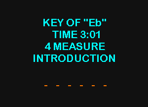 KEY OF Eb
TIME 3z01
4 MEASURE

INTRODUCTION