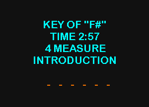 KEY 0F Fab!
TIME 25'!
4 MEASURE

INTRODUCTION