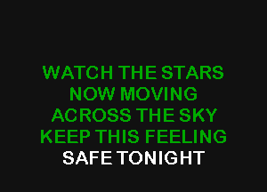 SAFETONIGHT