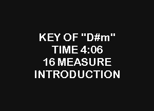 KEY OF D'kfm
TIME4z06

16 MEASURE
INTRODUCTION