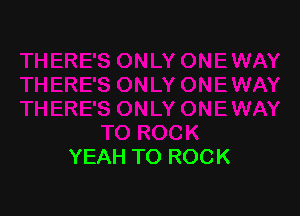 YEAH TO ROCK