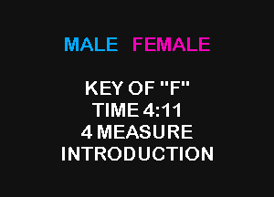 MALE

KEYOFP'

WME4H1
4MEASURE
INTRODUCHON