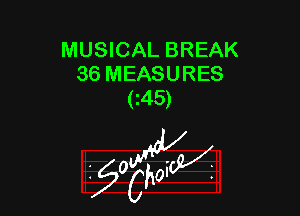 MUSICAL BREAK
36 MEASURES
(z45)

W

?C