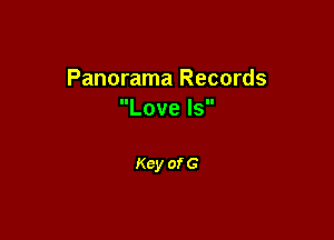 Panorama Records
Lovels

Key of G