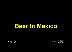 Beenln Mexico