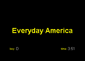 EverydaygAmerica