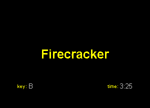 Firecracker