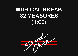 MUSICAL BREAK
32 MEASURES
(1100)

z 0

g2?