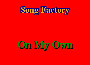 Song Factory