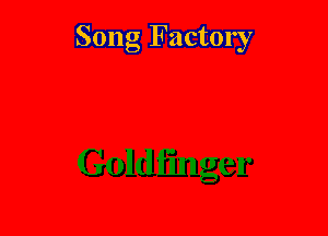 Song Factory