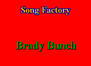 Song Factory