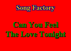 Song Factory