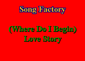 Song Factory