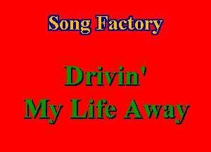 Song Factory