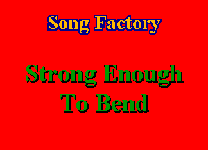 Song Factory