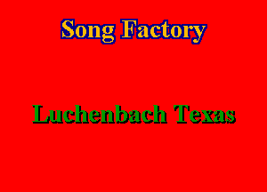 Song Factory