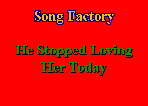 Song Factory