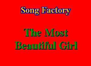 Song Factory