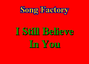 Song Factory