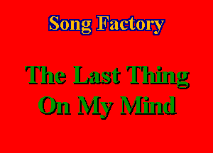 Song Factory