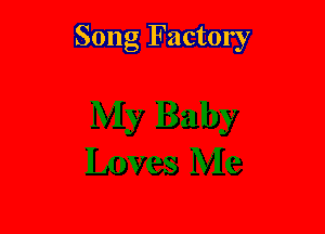 Song Factory