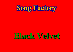 Song Factory