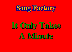 Song Factory