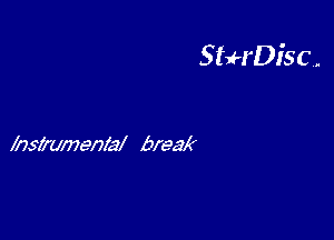 StuH'Dfsc.

hszenly break