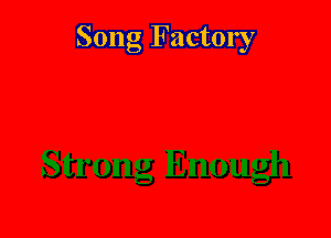 Song Factory