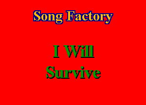 Song Factory