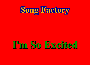 Song Factory