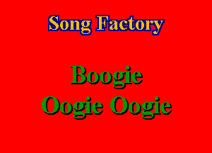 Song Factory