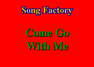 Song Factory