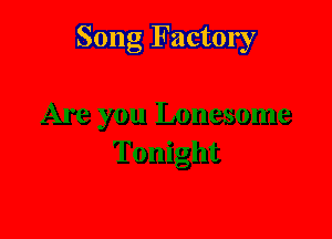 Song Factory