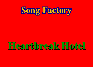 Song Factory