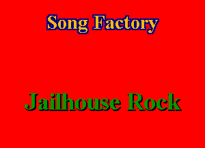 Song Factory